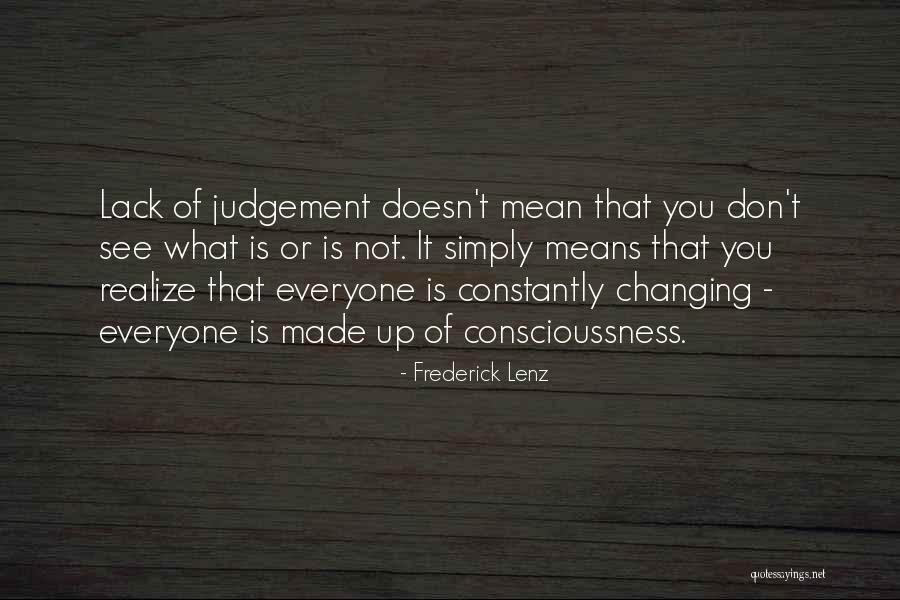 Conscioussness Quotes By Frederick Lenz Conscioussness Quotes By Frederick Lenz