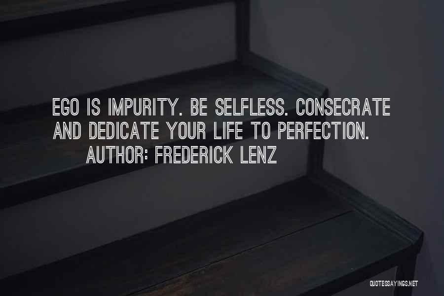 Consecrate Quotes By Frederick Lenz