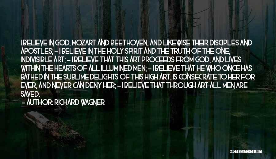 Consecrate Quotes By Richard Wagner