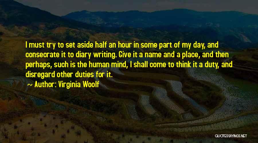 Consecrate Quotes By Virginia Woolf