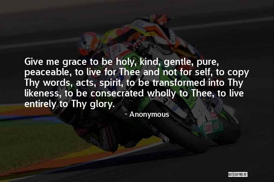 Consecrated Quotes By Anonymous Consecrated Quotes By Anonymous