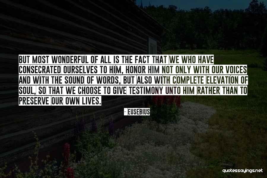 Consecrated Quotes By Eusebius Consecrated Quotes By Eusebius