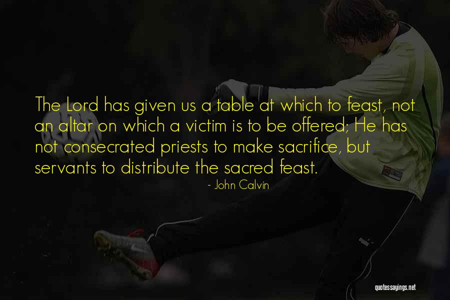 Consecrated Quotes By John Calvin Consecrated Quotes By John Calvin