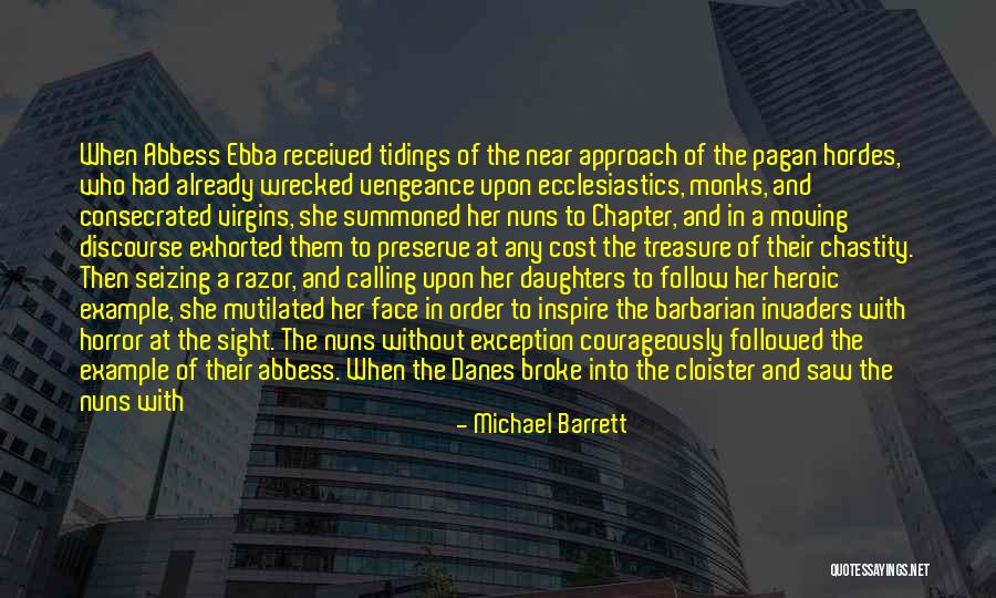 Consecrated Quotes By Michael Barrett Consecrated Quotes By Michael Barrett