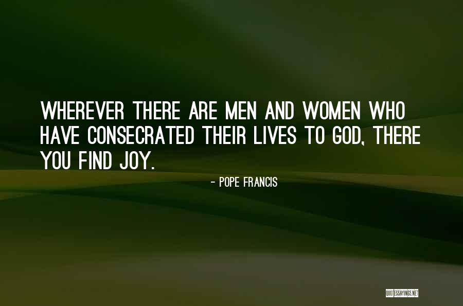 Consecrated Quotes By Pope Francis Consecrated Quotes By Pope Francis