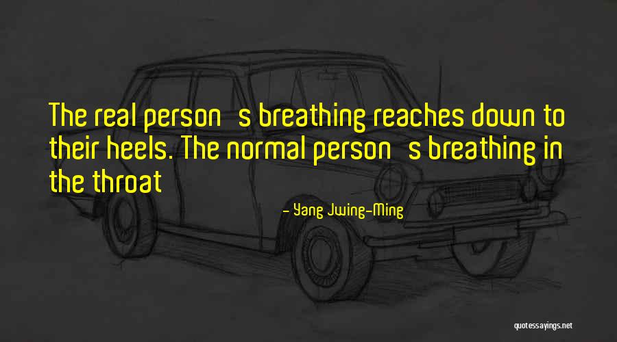 Consegnare Brevi Quotes By Yang Jwing-Ming Consegnare Brevi Quotes By Yang Jwing-Ming