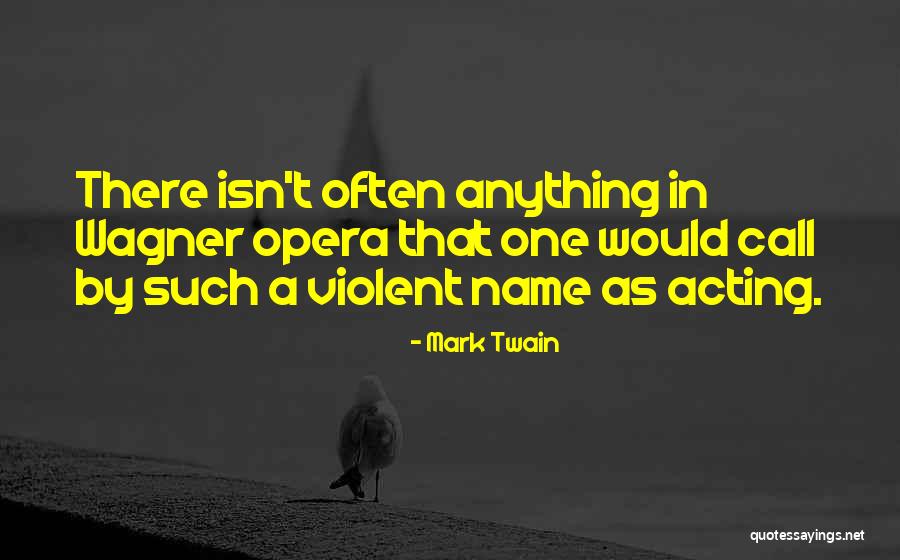 Conseguentemente Quotes By Mark Twain
