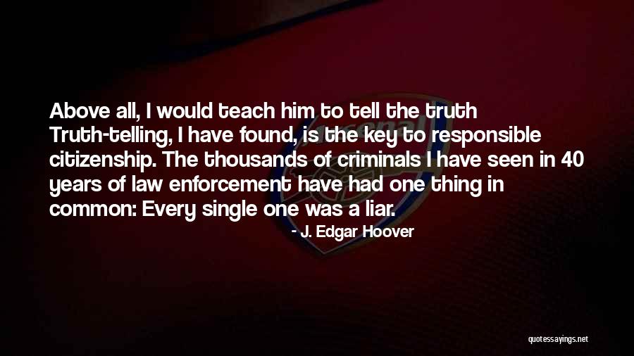 Conseguenze Effetto Quotes By J. Edgar Hoover Conseguenze Effetto Quotes By J. Edgar Hoover