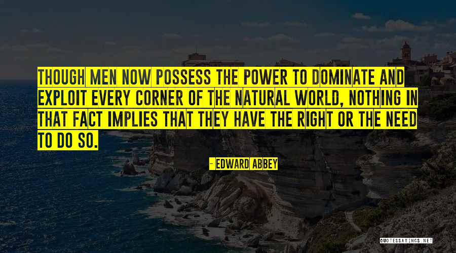 Conseguinte O Quotes By Edward Abbey Conseguinte O Quotes By Edward Abbey