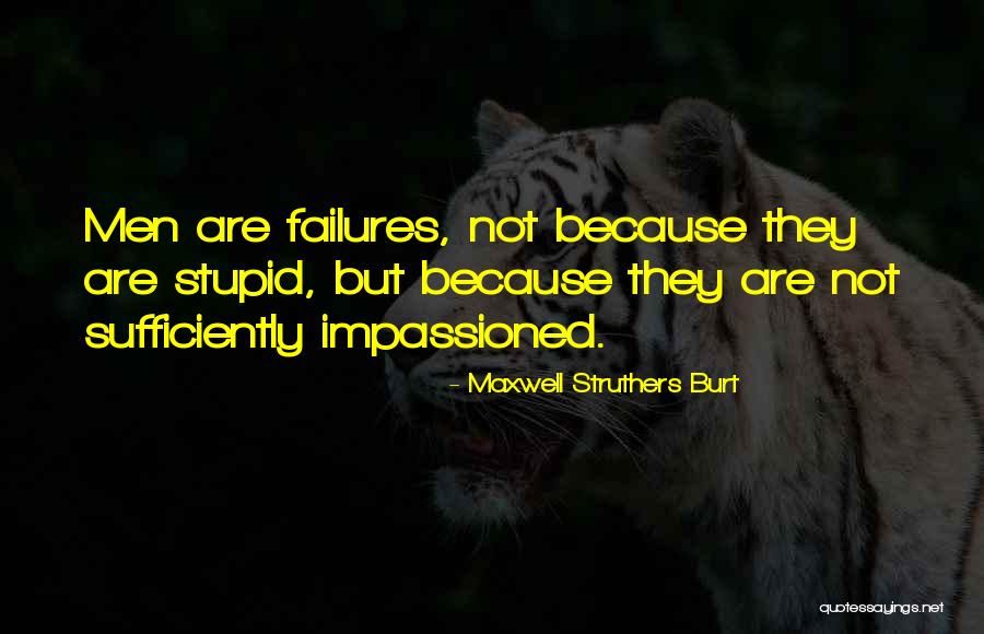 Conseguiu Quotes By Maxwell Struthers Burt Conseguiu Quotes By Maxwell Struthers Burt