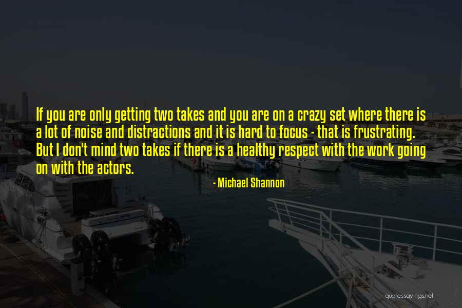 Conseguiu Quotes By Michael Shannon Conseguiu Quotes By Michael Shannon