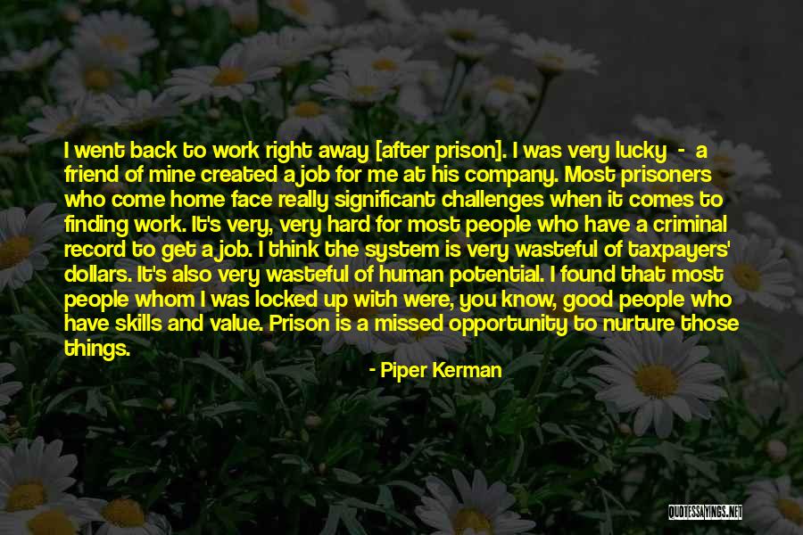 Conseguiu Se Quotes By Piper Kerman Conseguiu Se Quotes By Piper Kerman