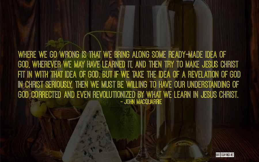 Consenso Quotes By John Macquarrie Consenso Quotes By John Macquarrie