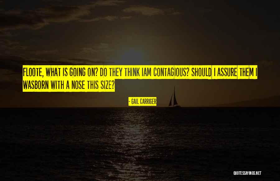 Consensual Reality Quotes By Gail Carriger Consensual Reality Quotes By Gail Carriger