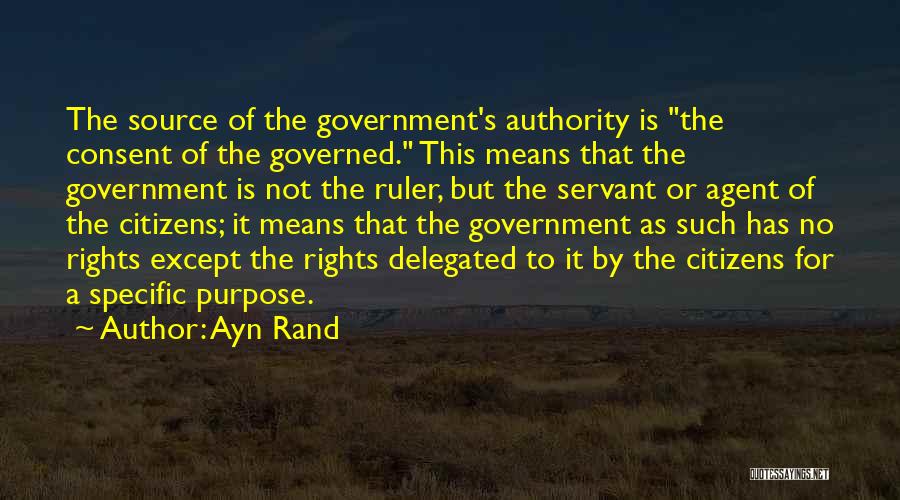 Consent Of The Governed Quotes By Ayn Rand