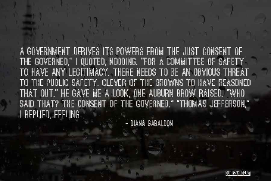 Consent Of The Governed Quotes By Diana Gabaldon Consent Of The Governed Quotes By Diana Gabaldon