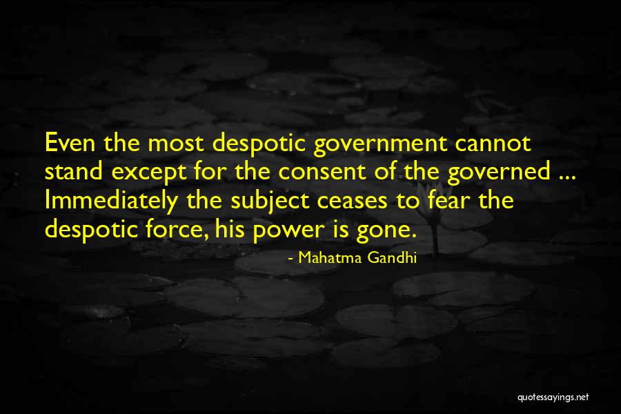 Consent Of The Governed Quotes By Mahatma Gandhi