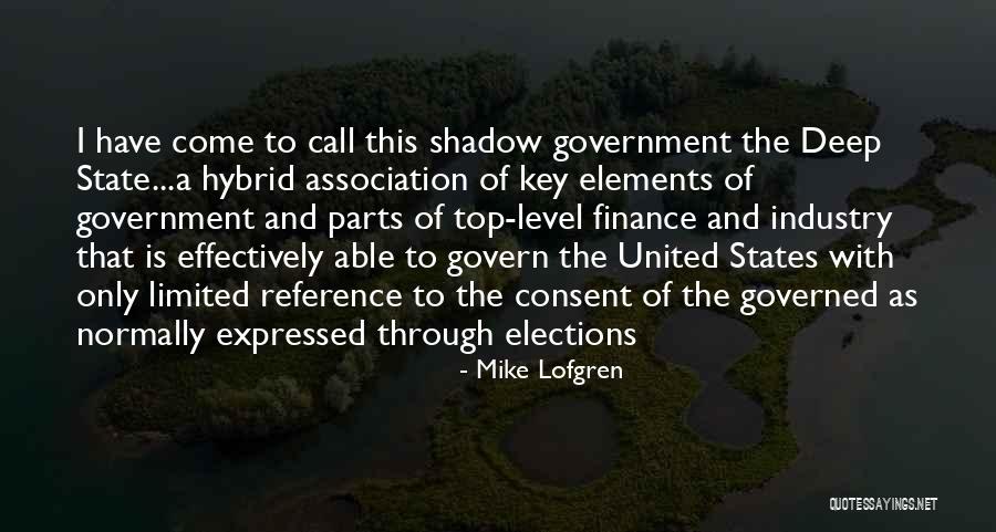 Consent Of The Governed Quotes By Mike Lofgren Consent Of The Governed Quotes By Mike Lofgren