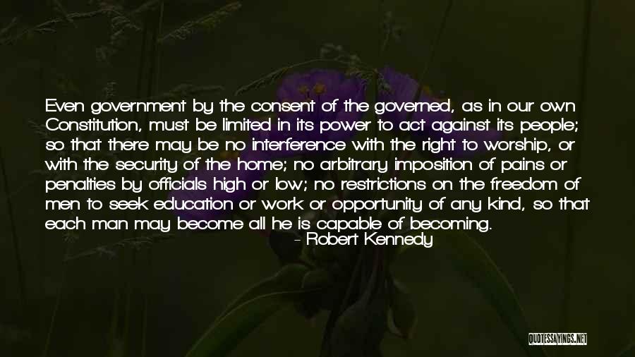 Consent Of The Governed Quotes By Robert Kennedy Consent Of The Governed Quotes By Robert Kennedy