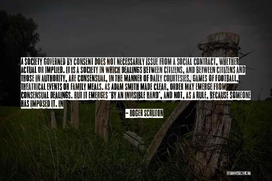 Consent Of The Governed Quotes By Roger Scruton Consent Of The Governed Quotes By Roger Scruton