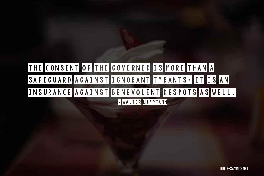 Consent Of The Governed Quotes By Walter Lippmann Consent Of The Governed Quotes By Walter Lippmann