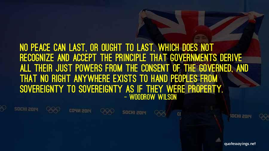 Consent Of The Governed Quotes By Woodrow Wilson Consent Of The Governed Quotes By Woodrow Wilson