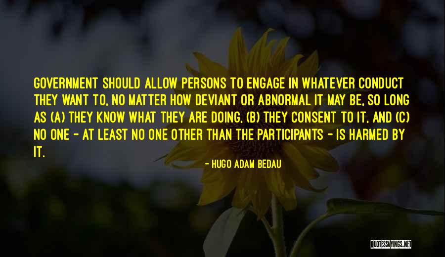 Consent Quotes By Hugo Adam Bedau Consent Quotes By Hugo Adam Bedau