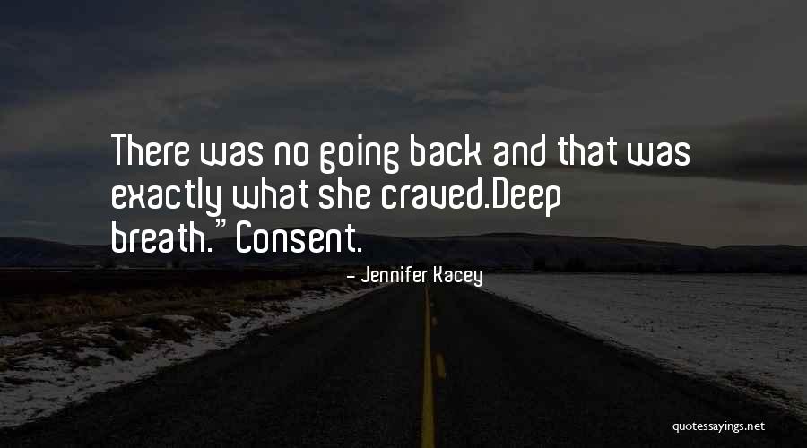 Consent Quotes By Jennifer Kacey Consent Quotes By Jennifer Kacey