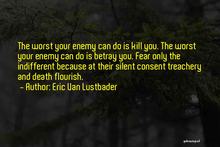 Consent To Kill Quotes By Eric Van Lustbader