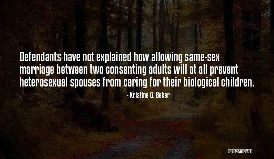 Consenting Adults Quotes By Kristine G. Baker Consenting Adults Quotes By Kristine G. Baker