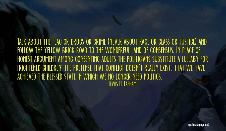 Consenting Adults Quotes By Lewis H. Lapham Consenting Adults Quotes By Lewis H. Lapham