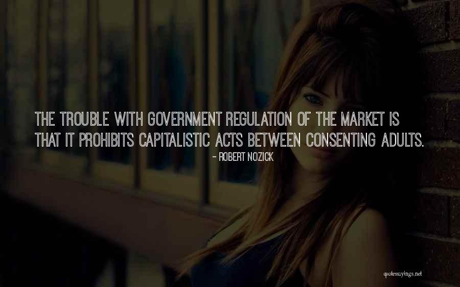 Consenting Adults Quotes By Robert Nozick Consenting Adults Quotes By Robert Nozick