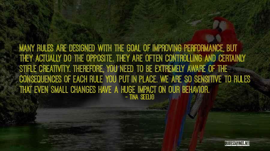 Consequences For Behavior Quotes By Tina Seelig Consequences For Behavior Quotes By Tina Seelig