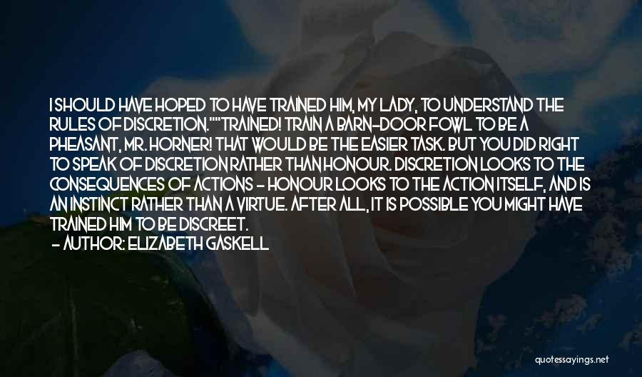 Consequences Of Actions Quotes By Elizabeth Gaskell