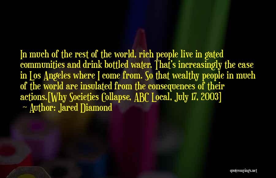 Consequences Of Actions Quotes By Jared Diamond