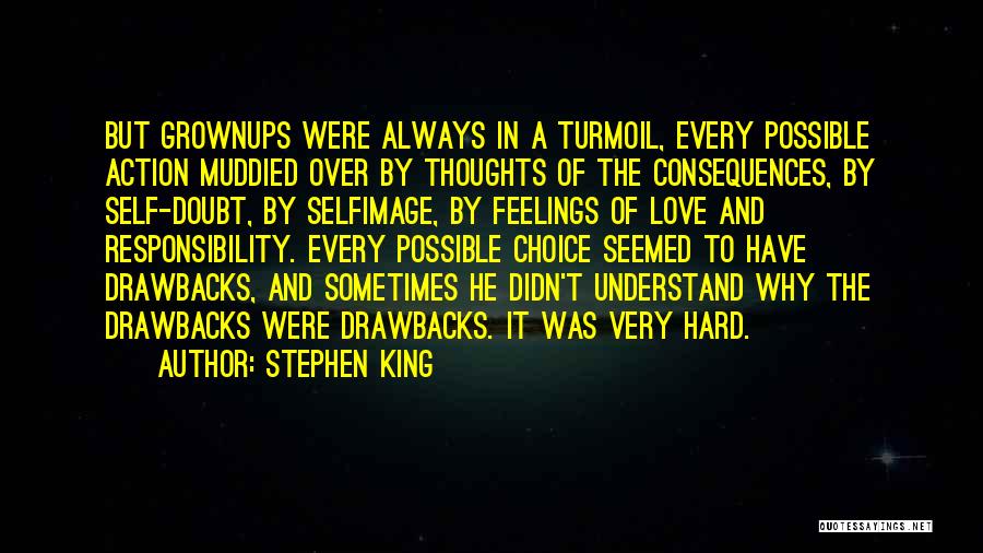 Consequences Of Choices Quotes By Stephen King