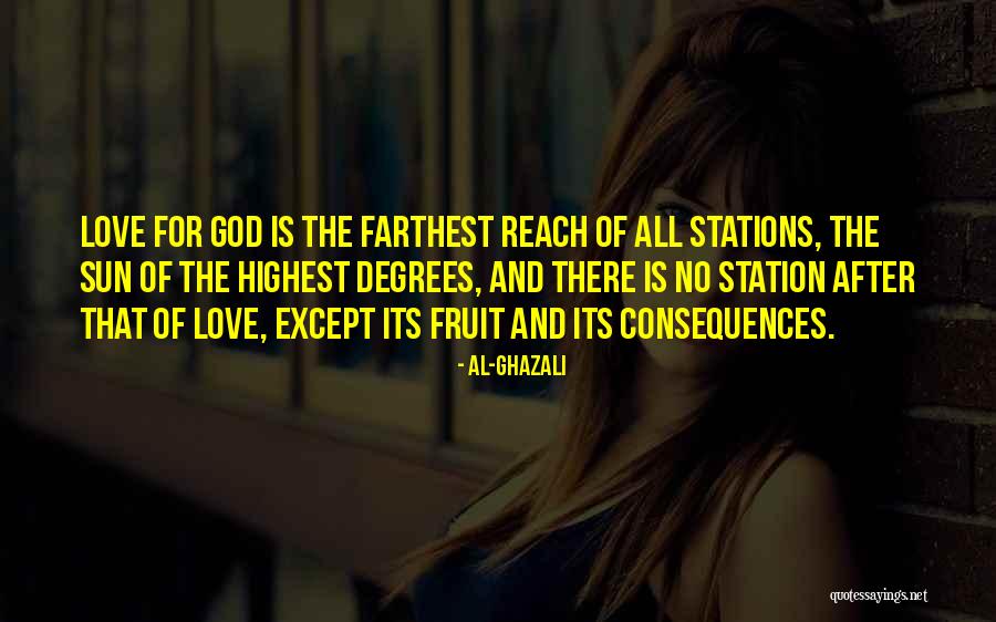 Consequences Of Love Quotes By Al-Ghazali Consequences Of Love Quotes By Al-Ghazali