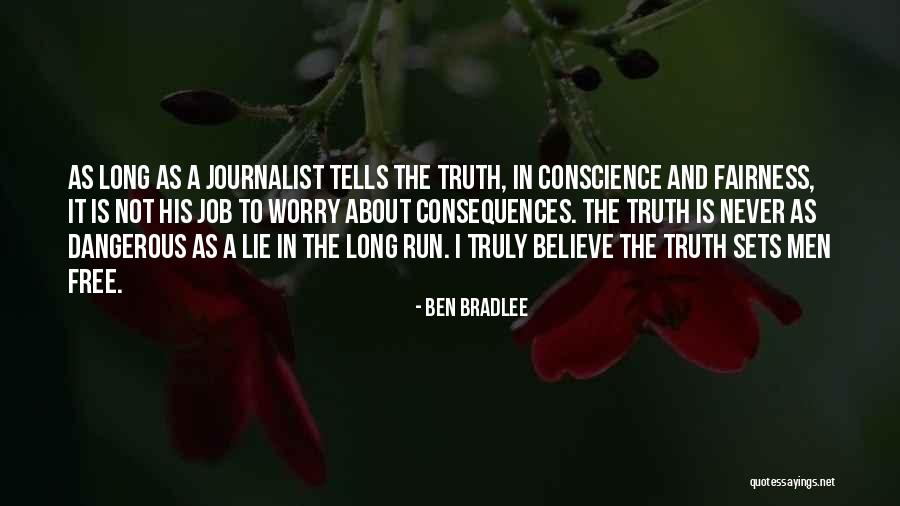 Consequences Of Lying Quotes By Ben Bradlee