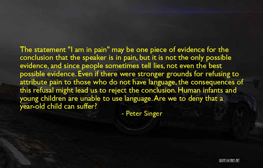 Consequences Of Lying Quotes By Peter Singer