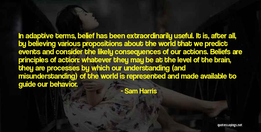 Consequences Of Our Actions Quotes By Sam Harris Consequences Of Our Actions Quotes By Sam Harris