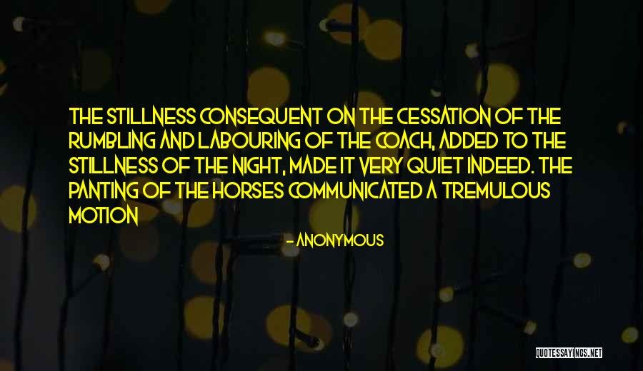 Consequent Quotes By Anonymous Consequent Quotes By Anonymous