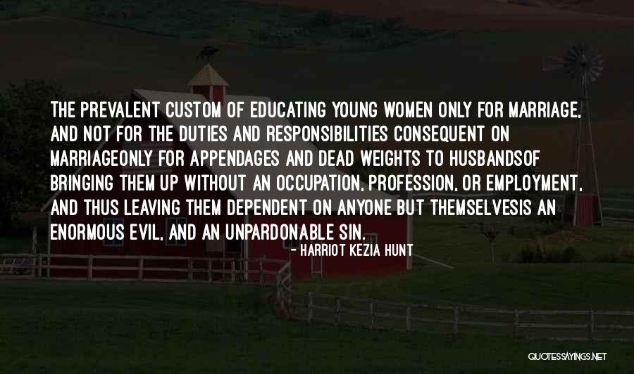 Consequent Quotes By Harriot Kezia Hunt Consequent Quotes By Harriot Kezia Hunt