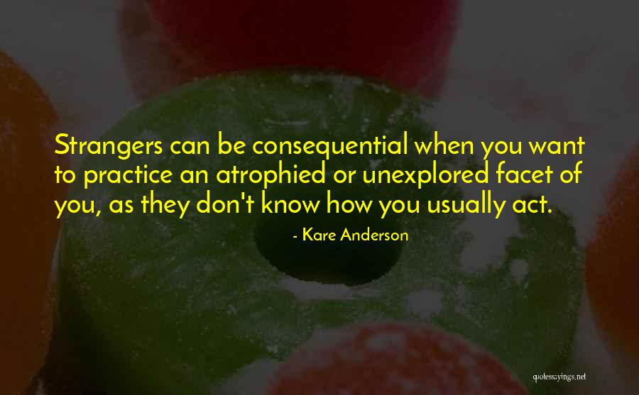 Consequential Quotes By Kare Anderson Consequential Quotes By Kare Anderson