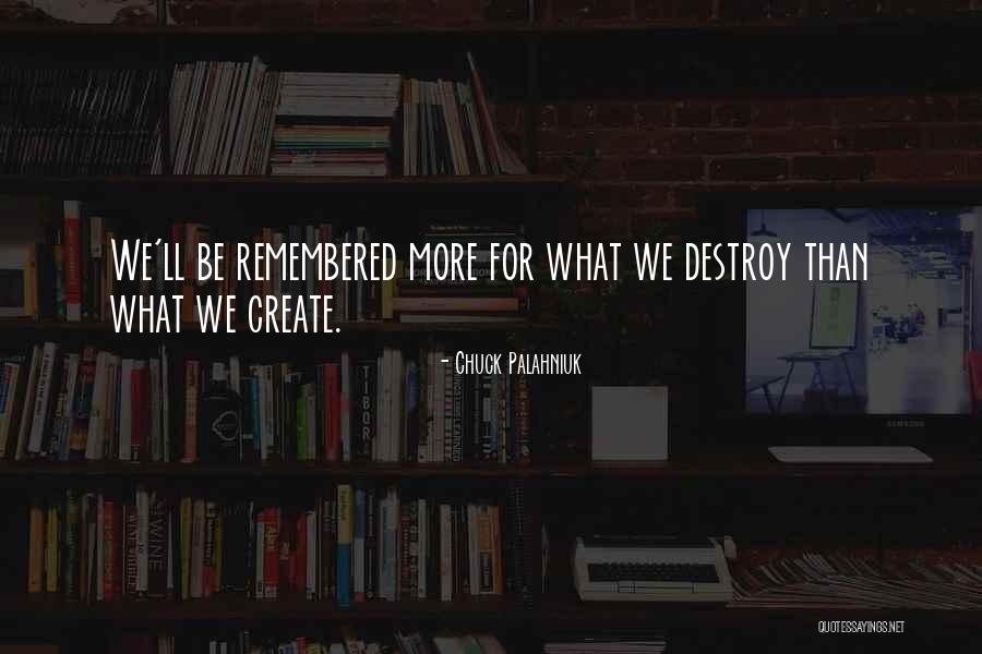 Consequential Validity Quotes By Chuck Palahniuk Consequential Validity Quotes By Chuck Palahniuk