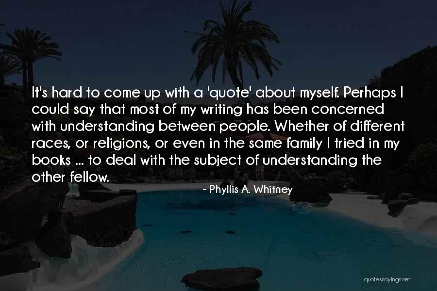 Consertos No Porto Quotes By Phyllis A. Whitney Consertos No Porto Quotes By Phyllis A. Whitney