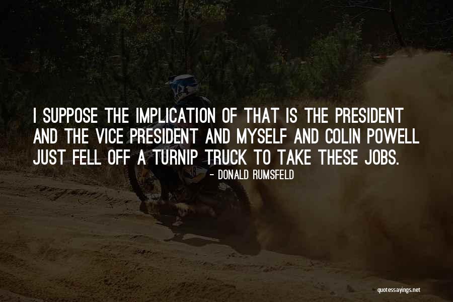 Conservacion Quotes By Donald Rumsfeld Conservacion Quotes By Donald Rumsfeld