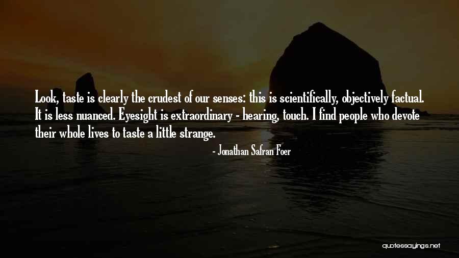 Conservador Quotes By Jonathan Safran Foer Conservador Quotes By Jonathan Safran Foer