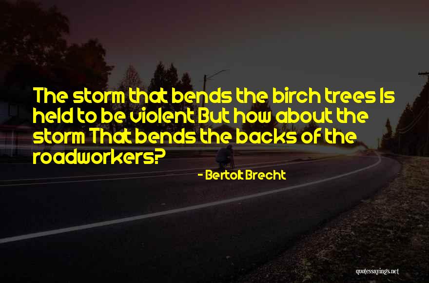 Conservadores In English Quotes By Bertolt Brecht Conservadores In English Quotes By Bertolt Brecht