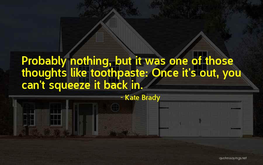 Conservantes Quotes By Kate Brady Conservantes Quotes By Kate Brady