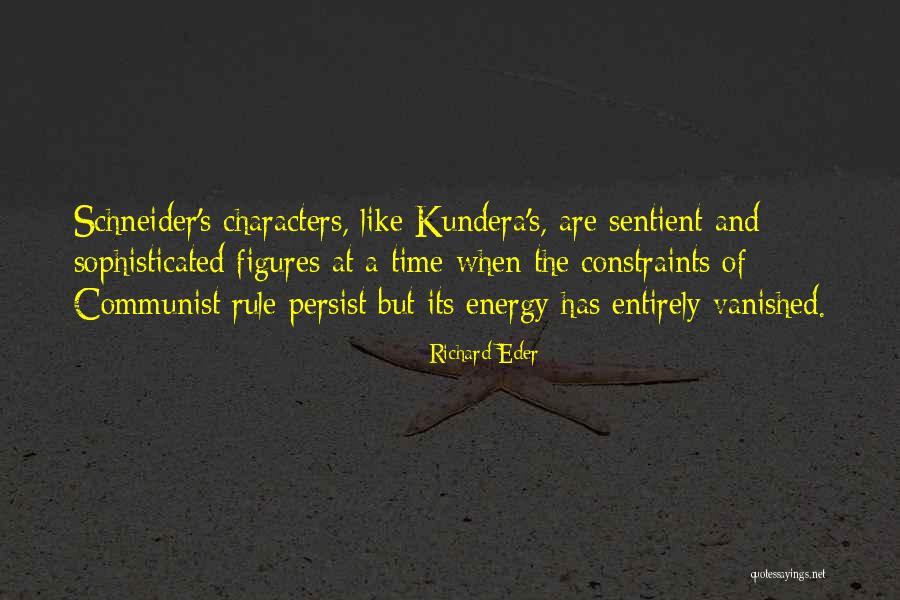 Conservanti Quotes By Richard Eder Conservanti Quotes By Richard Eder